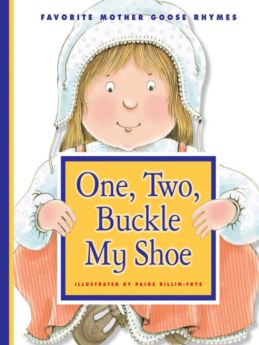 Title details for One, Two, Buckle My Shoe by Paige Billin-Frye - Available
